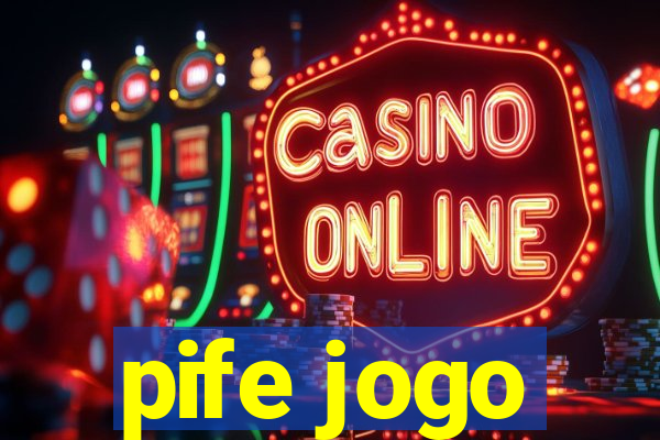 pife jogo